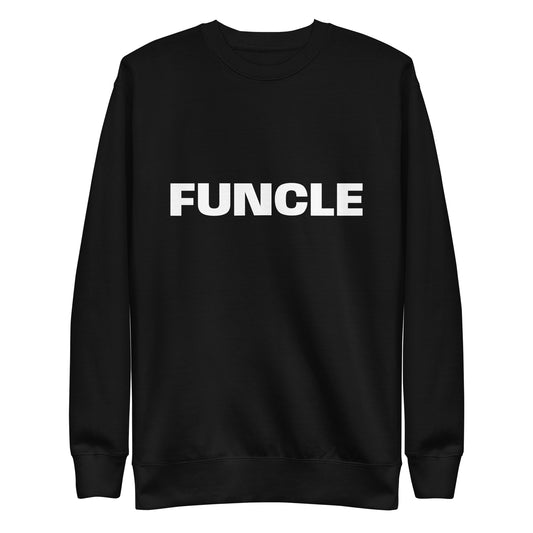 Funcle Sweatshirt