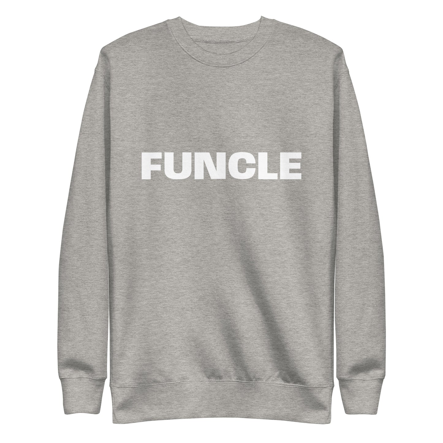 Funcle Sweatshirt