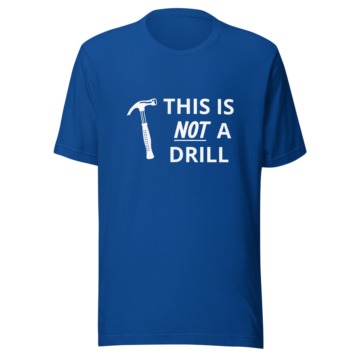Not a Drill Funny Dad T-shirt | Gift for Dad | Father's day gift | Funny dad shirt