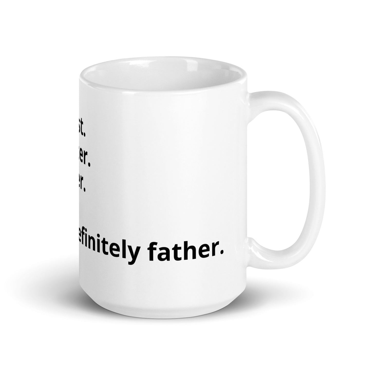 Best Farter (Father) Ever | White glossy coffee mug | Great gift for Dad