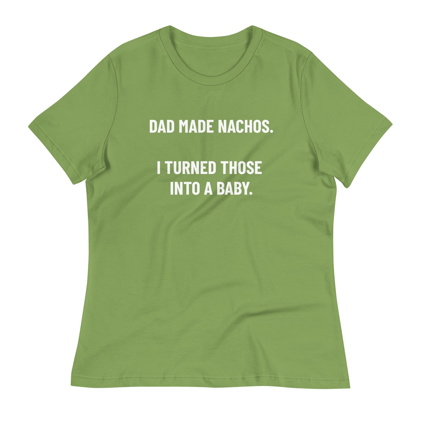 Funny Mother's Day T-Shirt | Nachos T-Shirt | Mom Tee Shirt | Women's Relaxed T-Shirt